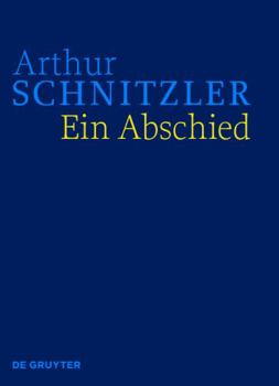 Hardcover Ein Abschied: Historisch-kritische Ausgabe (German Edition) [German] Book