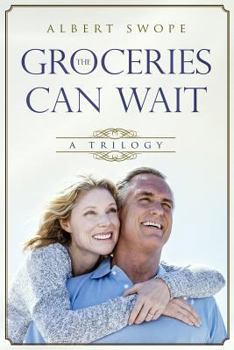 Paperback The Groceries Can Wait: A Trilogy Book