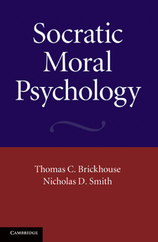 Paperback Socratic Moral Psychology Book