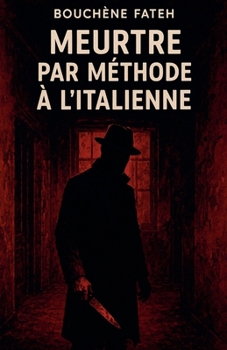 Paperback Meurtre par méthode à l'italienne [French] Book