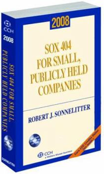 Paperback SOX 404 for Small, Publicly Held Companies: Internal Control Assessment and Reporting Under Sarbanes-Oxley [With CDROM] Book