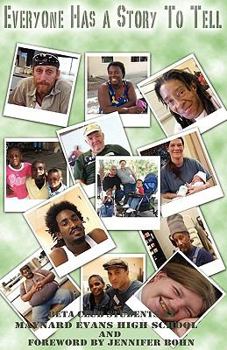 Paperback Everyone Has a Story to Tell Book