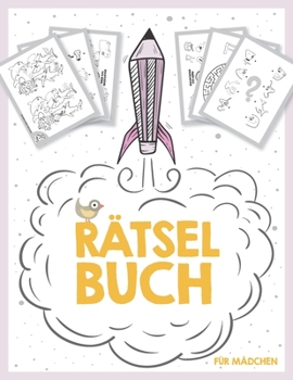 Paperback Rätselbuch für Mädchen, ab 4 Jahre, mit Lösungen im Buch, das perfekte Kindergarten-Lernbuch [German] Book