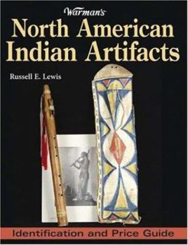 Paperback Warman's North American Indian Artifacts: Identification and Price Guide Book