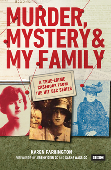 Hardcover Murder, Mystery and My Family: A True-Crime Casebook from the Hit BBC Series Book