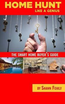 Paperback Home-Hunt Like a Genius: The smart home-buyer's guide Book