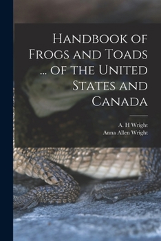 Paperback Handbook of Frogs and Toads ... of the United States and Canada Book