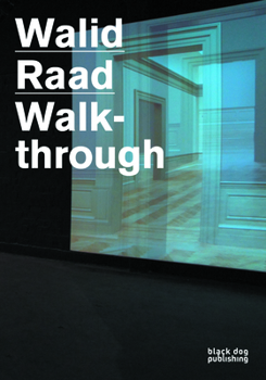 Paperback Walid Raad: Walkthrough Book