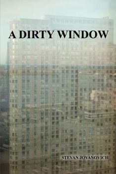 Paperback A Dirty Window Book