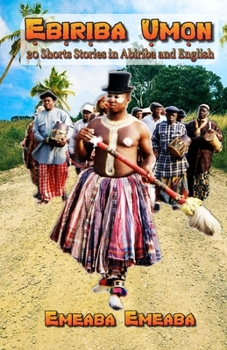 Paperback Ebiriba Umon: 20 Short Stories in Abiriba and English Book