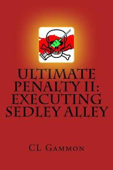Paperback Ultimate Penalty II: Executing Sedley Alley Book