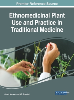 Hardcover Ethnomedicinal Plant Use and Practice in Traditional Medicine Book