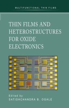 Paperback Thin Films and Heterostructures for Oxide Electronics Book