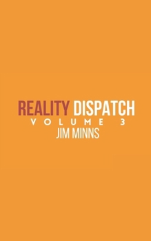 Paperback Reality Dispatch: Volume 3 Book