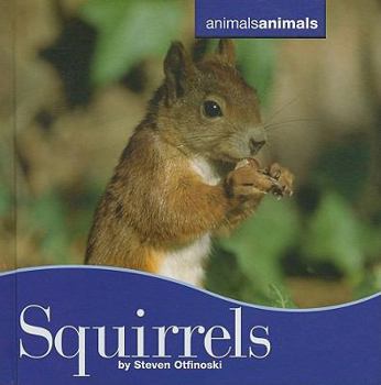 Squirrels - Book  of the Animals, Animals