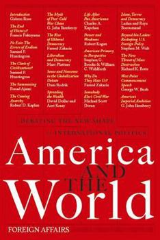 Paperback America and the World: Debating the New Shape of International Politics Book