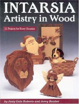 Paperback Intarsia: Artistry in Wood: 12 Projects for Every Occasion Book