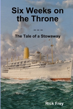 Paperback Six Weeks on the Throne: The Tale of a Stowaway Book