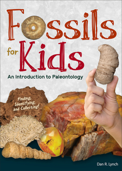 Paperback Fossils for Kids: An Introduction to Paleontology Book