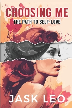 Paperback Choosing ME: The Path to Self-Love Book