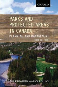 Parks and Protected Areas in Canada: Planning and Management
