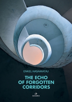 Paperback The Echo of Forgotten Corridors [Large Print] Book