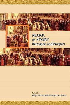Paperback Mark as Story: Retrospect and Prospect Book
