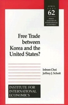 Paperback Free Trade Between Korea and the United States? Book