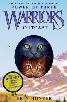 Outcast (Warriors: Power of Three, #3) - Book #21 of the Warriors Universe