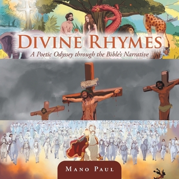 Paperback Divine Rhymes: A Poetic Odyssey through the Bible's Narrative Book