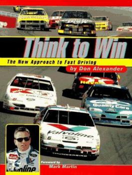 Paperback Think to Win: The New Approach to Fast Driving Book