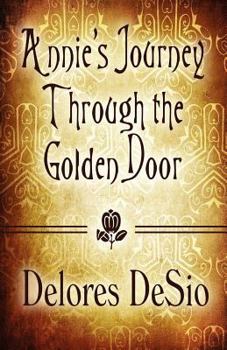 Paperback Annie's Journey Through the Golden Door Book