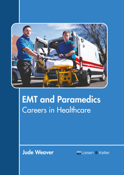 Hardcover EMT and Paramedics: Careers in Healthcare Book