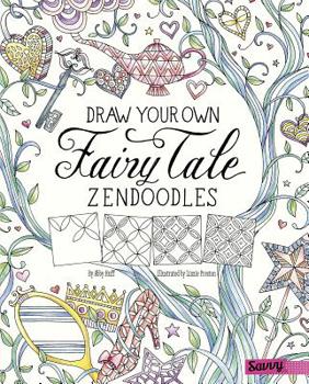 Hardcover Draw Your Own Fairy Tale Zendoodles Book