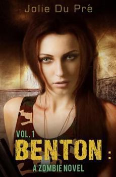 Paperback Benton: A Zombie Novel Book