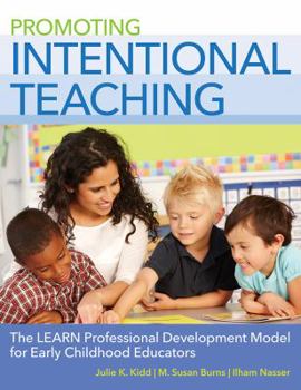 Paperback Promoting Intentional Teaching: The Learn Professional Development Model for Early Childhood Educators Book