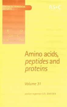 Hardcover Amino Acids, Peptides and Proteins: Volume 31 Book