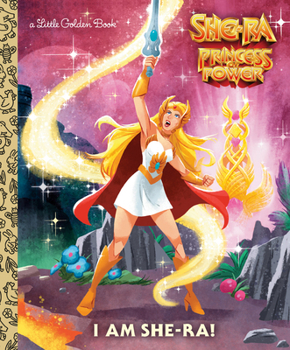 Hardcover I Am She-Ra! (Masters of the Universe) Book