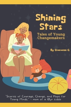 Paperback Shining Stars - Tales of Young Changemakers Book