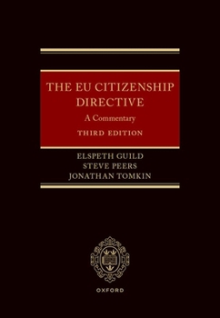 The EU Citizenship Directive: A Commentary