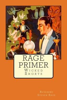 Paperback rage primer: Dark Shit from the Most Depraved Writer in Print. Recognize. Book