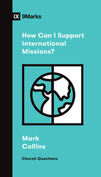 Paperback How Can I Support International Missions? Book