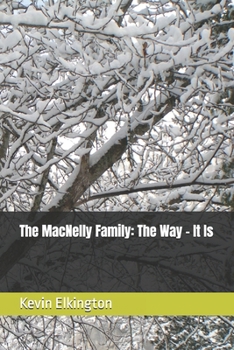 The MacNelly Family: The Way - It Is