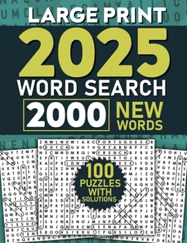 Paperback 2025 Word Search for Adults Large Print, 2000 Words: Word Search Puzzle Books, Word Find Book, Word Searches [Large Print] Book