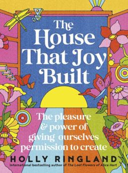 Hardcover The House That Joy Built Book