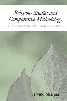 Paperback Religious Studies and Comparative Methodology: The Case for Reciprocal Illumination Book