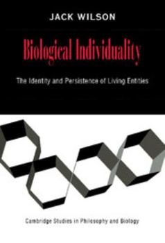 Hardcover Biological Individuality: The Identity and Persistence of Living Entities Book