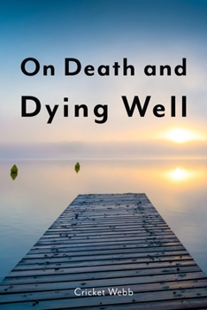 Paperback On Death and Dying Well Book