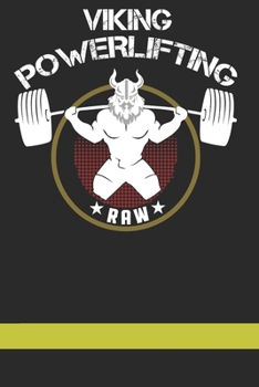 Viking Powerlifting Bodybuilding Log Book: Powerlifting Notebook Training Journal Gym Tracker Bodybuilding Gift Powerlifting Gift 6x9 Zoll Format lines 120 Pages