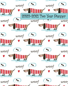 Paperback 2020-2021 Two Year Planner: Darling Sweater Wearing Dachshunds Cover on a Weekly Monthly Planner Organizer. Perfect 2 Year Motivational Planner, A Book